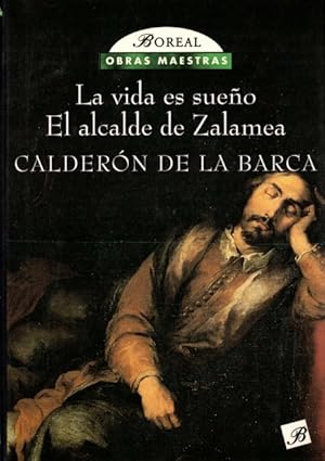 Imagen del vendedor de LA VIDA ES SUEO. EL ALCALDE DE ZALAMEA. a la venta por Librera Vobiscum