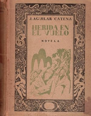 Seller image for HERIDA EN EL VUELO for sale by Librera Vobiscum