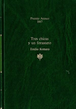 Seller image for TRES CHICAS Y UN FORASTERO for sale by Librera Vobiscum