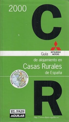 Immagine del venditore per GUIA DE ALOJAMIENTO EN CASAS RURALES DE ESPAA 2000. Mapa completo de carreteras venduto da Librera Vobiscum