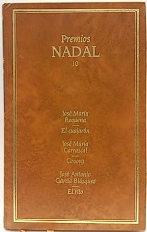 Bild des Verkufers fr PREMIOS NADAL 10 (EL CUAJARON; GROOVY; EL RITO) zum Verkauf von Librera Vobiscum