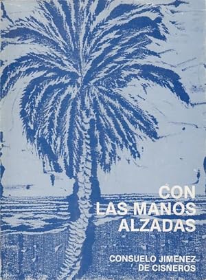 Immagine del venditore per CON LAS MANOS ALZADAS venduto da Librera Vobiscum