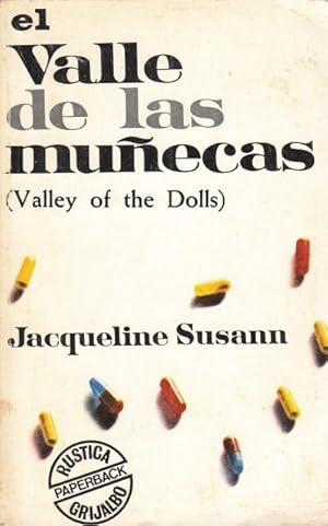 Bild des Verkufers fr EL VALLE DE LAS MUECAS. (Valley of the Dolls). zum Verkauf von Librera Vobiscum