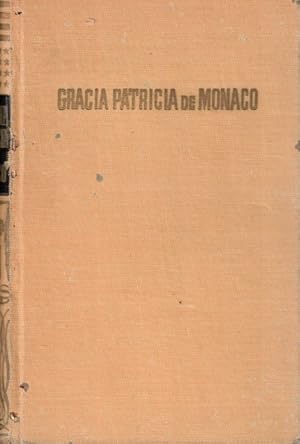 Imagen del vendedor de GRACIA PATRICIA DE MONACO (America, patria de princesas) a la venta por Librera Vobiscum