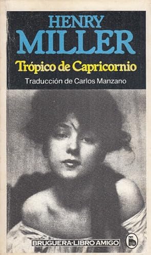 Imagen del vendedor de TROPICO DE CAPRICORNIO a la venta por Librera Vobiscum