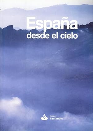 Bild des Verkufers fr Espaa desde el Cielo zum Verkauf von Librera Vobiscum