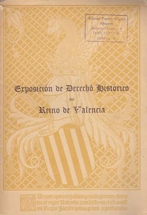 Seller image for Exposicin de Derecho Histrico del Reino de Valencia for sale by Librera Vobiscum