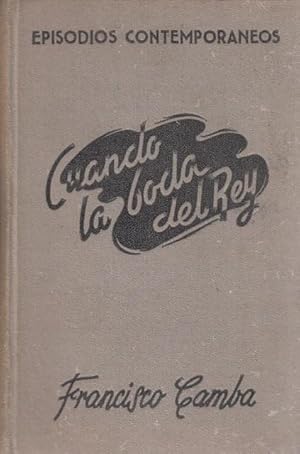 Seller image for Cuando la Boda del Rey for sale by Librera Vobiscum