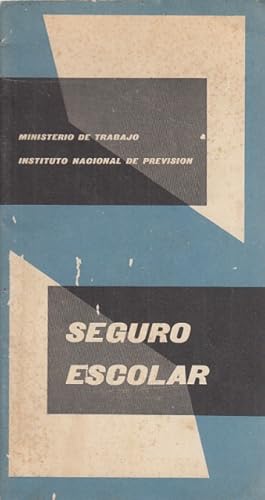 Bild des Verkufers fr SEGURO ESCOLAR zum Verkauf von Librera Vobiscum