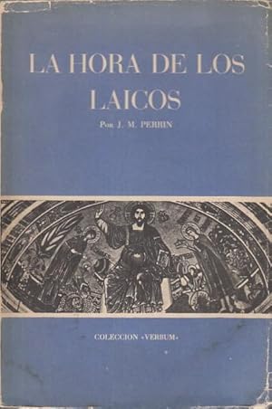 Image du vendeur pour La Hora de los Laicos mis en vente par Librera Vobiscum