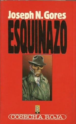 Seller image for ESQUINAZO for sale by Librera Vobiscum