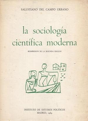 Imagen del vendedor de LA SOCIOLOGIA CIENTIFICA MODERNA a la venta por Librera Vobiscum