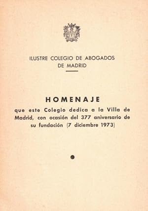 Imagen del vendedor de HOMENAJE que este Colegio dedica a la Villa de Madrid, con ocasin del 377 aniversario de su fundacin (7 diciembre 1973) Discurso de Julio de Ramn Laca y contestacin del Alcalde Miguel Angel Garci a la venta por Librera Vobiscum