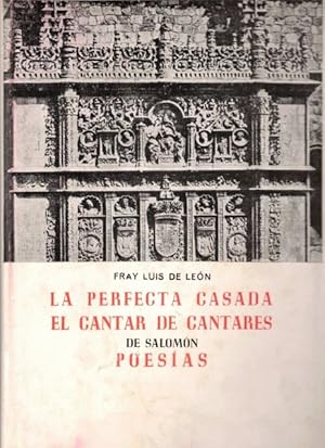 Imagen del vendedor de La Perfecta Casada; El Cantar de Cantares de Salomn; Poesas a la venta por Librera Vobiscum