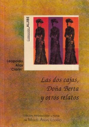 Bild des Verkufers fr Las Dos Cajas; Doa Berta y otros relatos. zum Verkauf von Librera Vobiscum