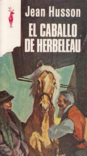 Seller image for EL CABALLO DE HERBELEAU for sale by Librera Vobiscum