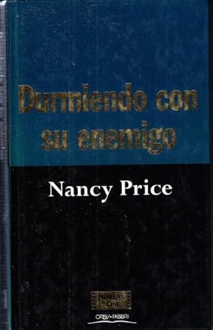 Imagen del vendedor de DURMIENDO CON SU ENEMIGO a la venta por Librera Vobiscum