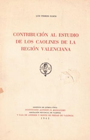 Imagen del vendedor de Contribucin al estudio de los caolines de la regin valenciana a la venta por Librera Vobiscum