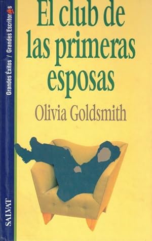 Seller image for EL CLUB DE LAS PRIMERAS ESPOSAS for sale by Librera Vobiscum