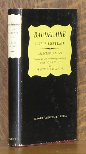 BAUDELAIRE: A SELF-PORTRAIT ~ Selected Letters