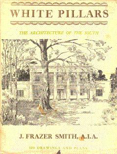 Bild des Verkufers fr White Pillars: Early Life and Architecture of the Lower Mississippi Valley Country zum Verkauf von LEFT COAST BOOKS