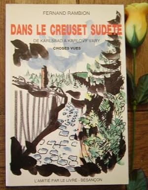Seller image for Dans le creuset Sudte de Karlsbad  Karlovy Vary choses vues for sale by Bonnaud Claude