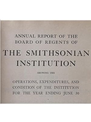 SMITHSONIAN INSTITUTION ANNUAL REPORT. For the year 1925