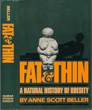 Bild des Verkufers fr Fat and Thin : A Natural History of Obesity zum Verkauf von The Book House, Inc.  - St. Louis