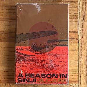 Seller image for A SEASON IN SINJI for sale by James M Pickard, ABA, ILAB, PBFA.