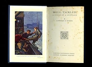 Bild des Verk�ufers f�r Well Tackled! A Story of a Shipyard zum Verkauf von Little Stour Books PBFA Member