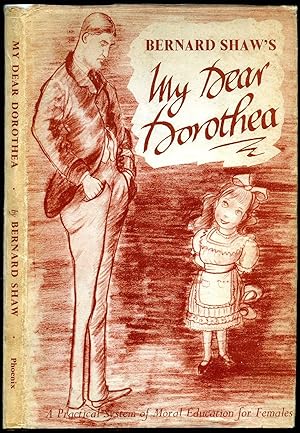 Imagen del vendedor de My Dear Dorothea | A Practical System of Moral Education for Females Embodied in a Letter to a Young Person of that Sex a la venta por Little Stour Books PBFA Member