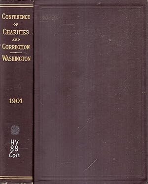 Immagine del venditore per PROCEEDINGS OF THE NATIONAL CONFERENCE OF CHARITIES AND CORRECTION at the 28th annual session held in Washington D.C. 1901 venduto da Pendleburys - the bookshop in the hills