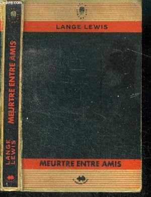 Bild des Verkufers fr Meurtre ente amis (murder among friends) - collection la mauvaise chance zum Verkauf von Le-Livre