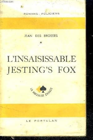 Seller image for L'insaisissable Jesting's Fox - roman policier for sale by Le-Livre