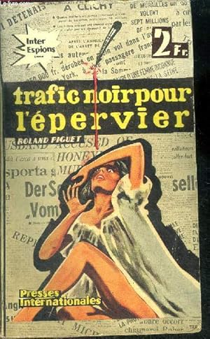 Bild des Verkufers fr Trafic noir pour l'epervier zum Verkauf von Le-Livre