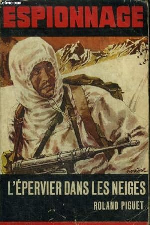Bild des Verkufers fr L'Epervier dans les neiges zum Verkauf von Le-Livre