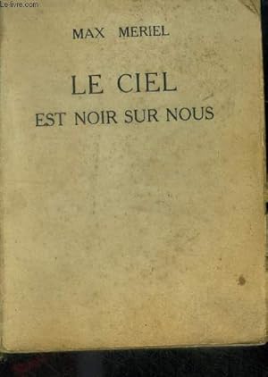 Imagen del vendedor de Le ciel est noir sur nous a la venta por Le-Livre