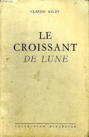 Imagen del vendedor de Le croissant de lune Collection Mirabelle N�88 a la venta por Le-Livre