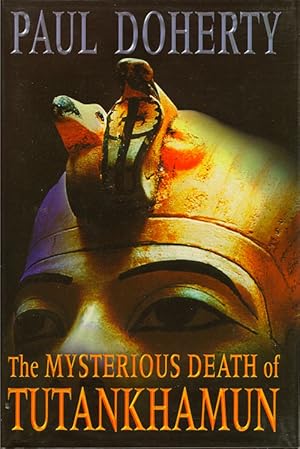 The Mysterious Death of Tutankhamun