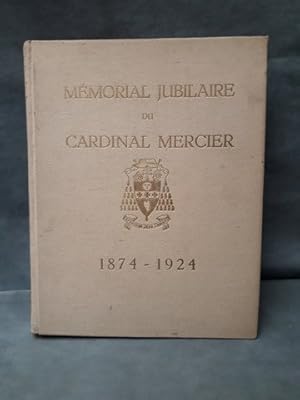 Mémorial Jubilaire de Cardinal Mercier 1874 - 1924 (seconde édition)
