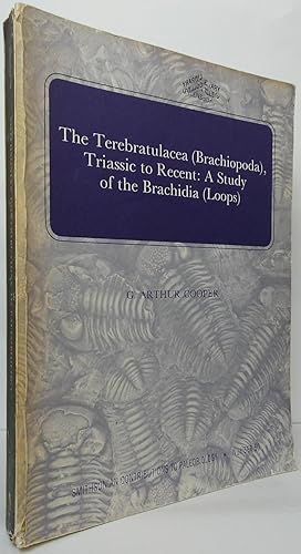 Immagine del venditore per The Terebratulacea (Brachiopoda), Triassic to Recent: A Study of the Brachidia (Loops) venduto da Stephen Peterson, Bookseller