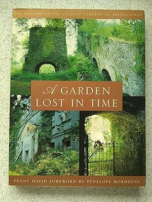 Image du vendeur pour A Garden Lost In Time:The Mystery of the Ancient Gardens of Aberglasney mis en vente par Shelley's Books