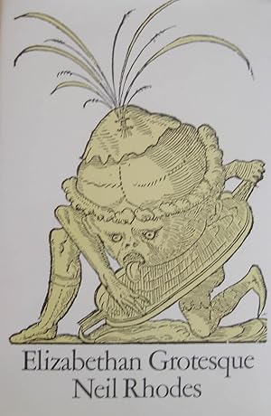 Bild des Verkufers fr Elizabethan Grotesque zum Verkauf von Frances Wetherell