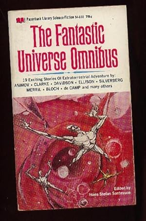 Seller image for The Fantastic Universe Omnibus .First Law / The Pacifist / The Muted Horn / A Way of Life / In Lonely Lands / Sit By the Fire / Mex / The Amazing Mrs. Mimms / My Father, the Cat / The Robot Who Wanted to Know / Title Fight / The Bounty Hunter for sale by Nessa Books