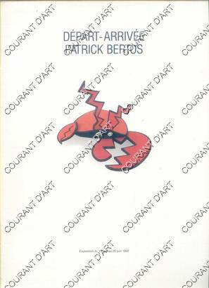 PATRICK BERTOS. DEPART - ARRIVEE. 15/05/1992-20/06/1992. (Weight= 69 grams)