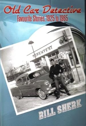 Old Car Detective, Favourite Stories, 1925 to 1965