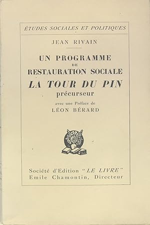 Imagen del vendedor de Un programme de restauration sociale LA TOUR DU PIN prcurseur a la venta por Philippe Lucas Livres Anciens