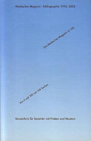 Marbacher Magazin. Bibliographie 1976-2002. Verzeichnis für Sammler mit Proben und Mustern. Das M...