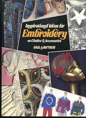 Seller image for Inspirational Ideas for Embroidery on Clothes and Accessories for sale by Roger Lucas Booksellers