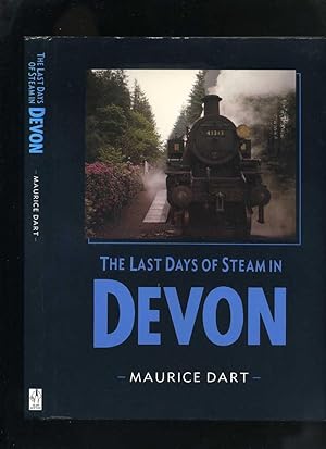 The Last Days of Steam in Devon